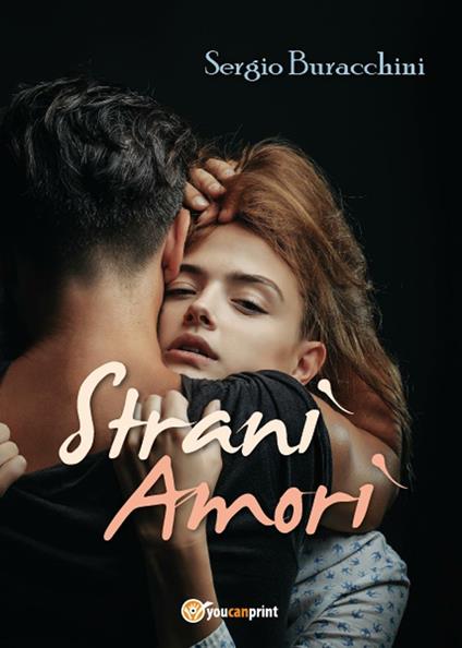 Strani amori - Sergio Buracchini - copertina