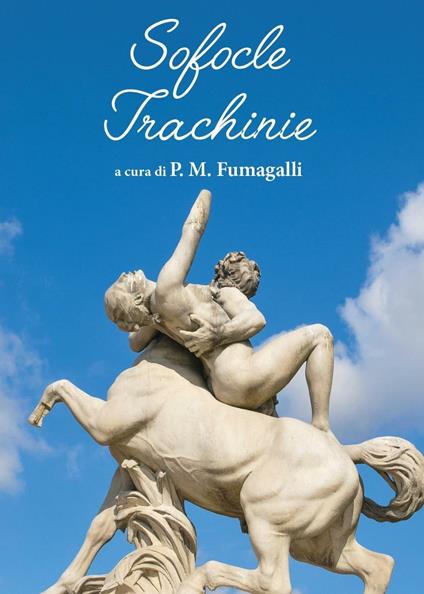 Sofocle. Trachinie - Pio Mario Fumagalli - copertina