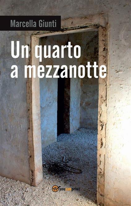 Un quarto a mezzanotte - Marcella Giunti - ebook