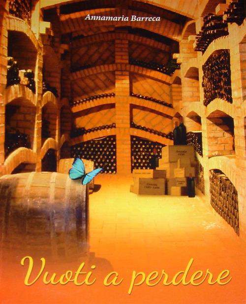Vuoti a perdere - Annamaria Barreca - ebook