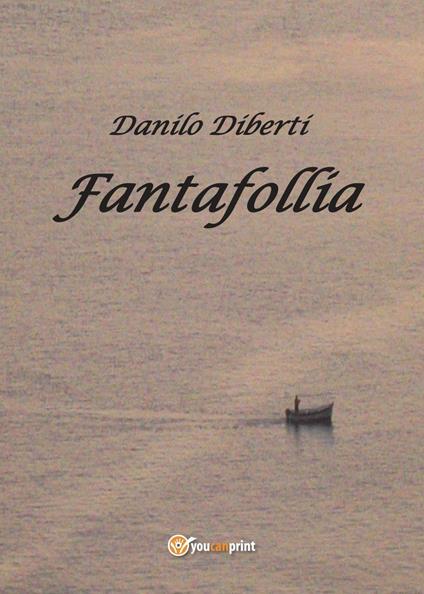 Fantafollia - Danilo Diberti - copertina