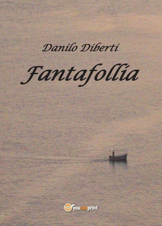 Fantafollia - Danilo Diberti - copertina