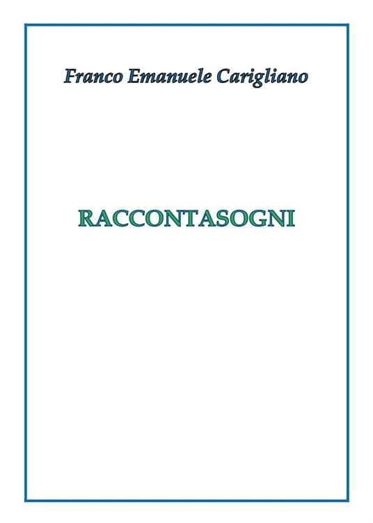 Raccontasogni - Franco Emanuele Carigliano - copertina