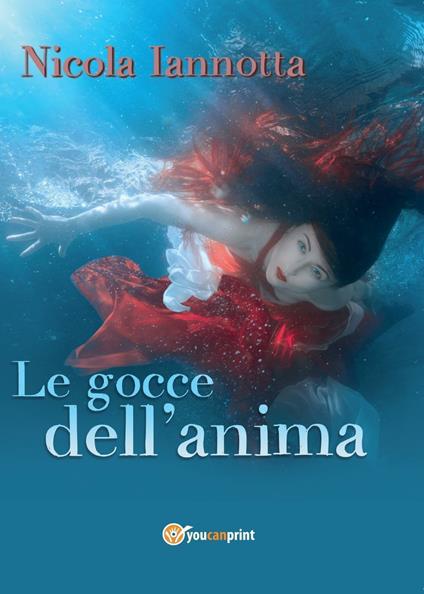Le gocce dell'anima - Nicola Iannotta - copertina