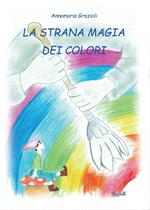 La strana magia dei colori