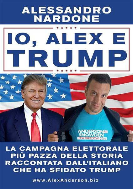 Io, Alex e Trump - Alessandro Nardone - ebook