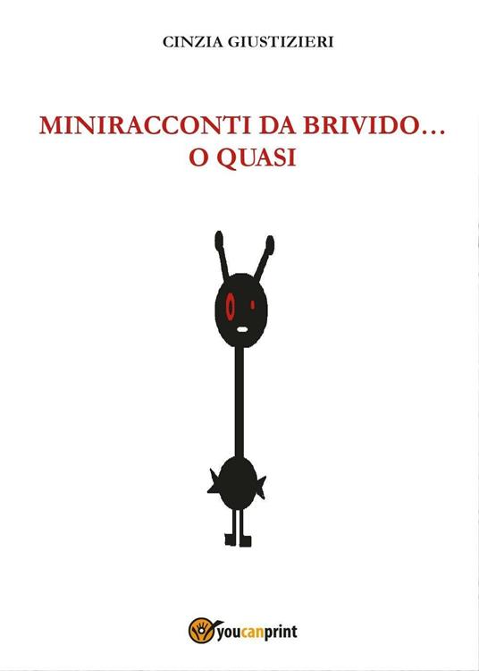Miniracconti da brivido... o quasi - Cinzia Giustizieri - copertina