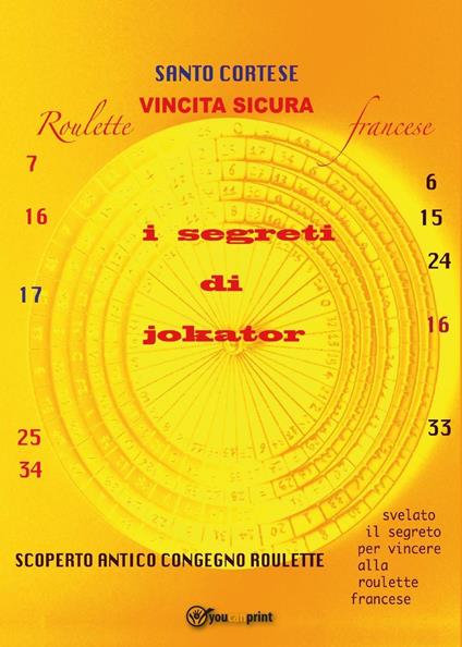 Vincita sicura roulette francese - Santo Cortese - copertina