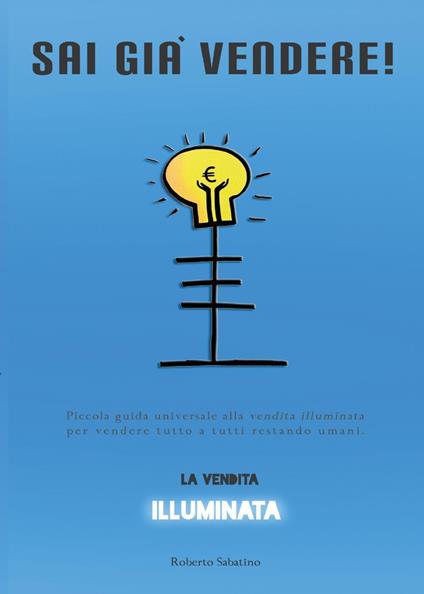 Sai già vendere! - Roberto Sabatino - copertina