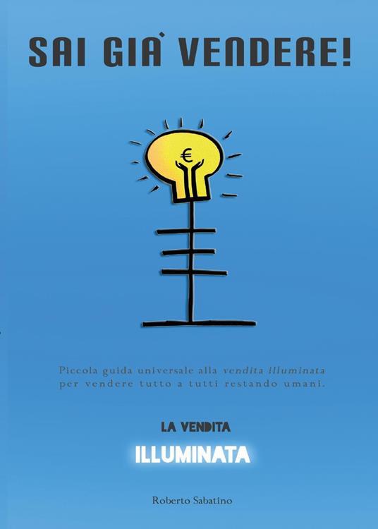 Sai già vendere! - Roberto Sabatino - copertina