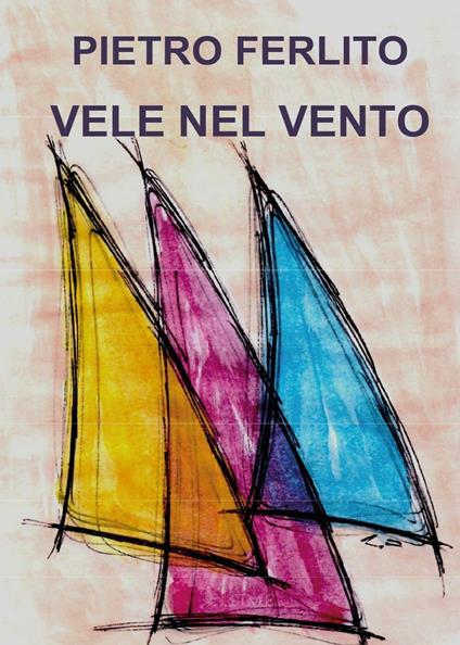 Vele nel vento - Pietro Ferlito - copertina