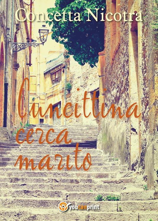 Cuncittina cerca marito - Elìa Concetta Nicotra - copertina