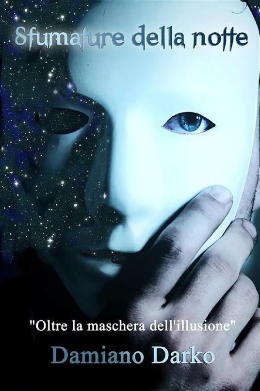 Sfumature della notte - Damiano Darko - ebook