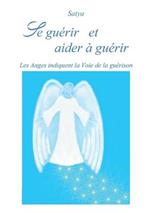 Se guérir et aider à guérir