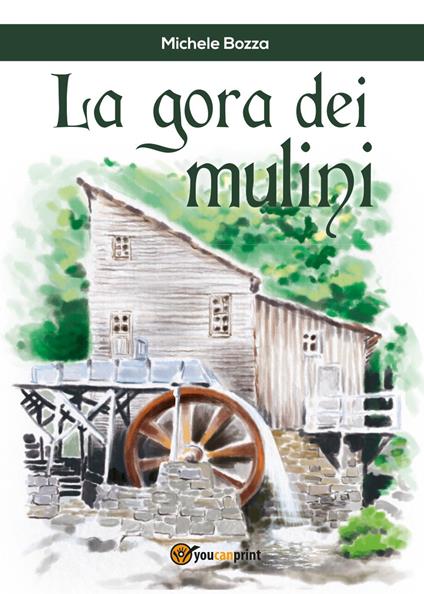 La gora dei mulini - Michele Bozza - copertina