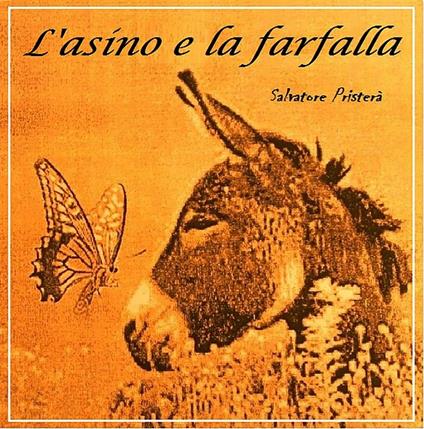 L' asino e la farfalla - Salvatore Pristerà - ebook