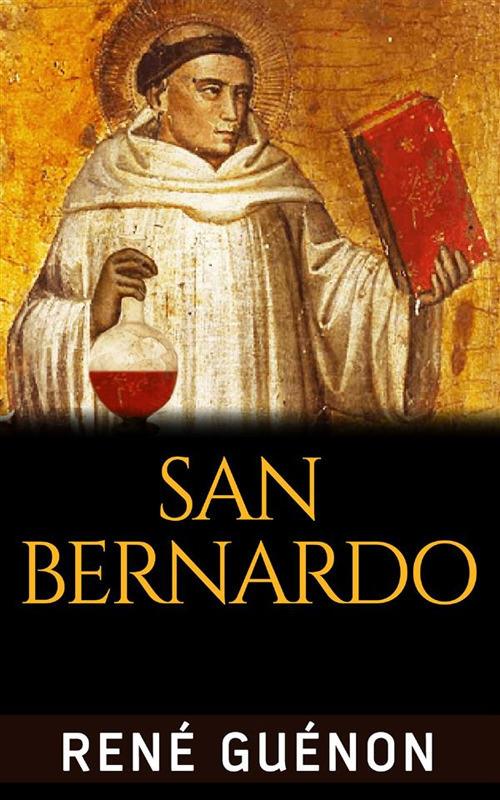 San Bernardo - René Guénon - ebook