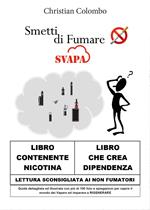 Smetti di fumare... Svapa