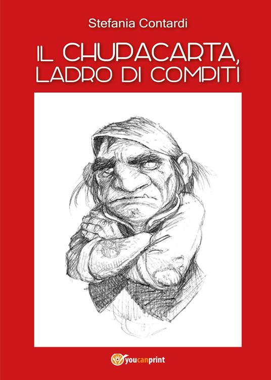 Il Chupacarta, ladro di compiti - Stefania Contardi - copertina