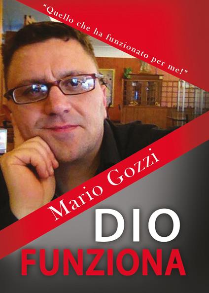 Dio funziona - Mario Gozzi - copertina