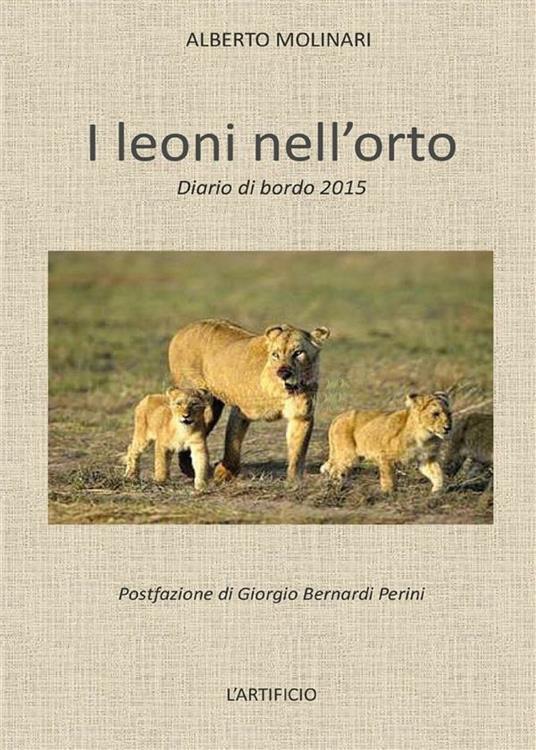 I leoni nell'orto - Alberto Molinari - ebook
