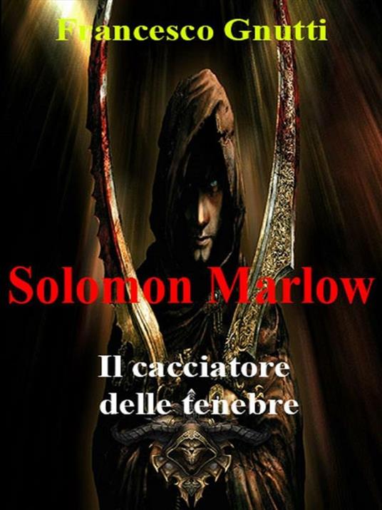 Solomon Marlow - Francesco Gnutti - ebook