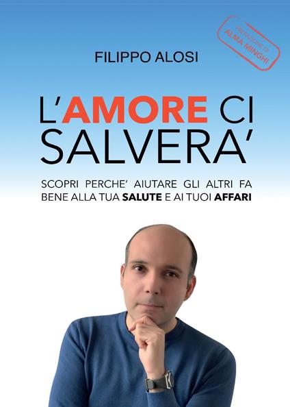 L' amore ci salverà - Filippo Alosi - copertina