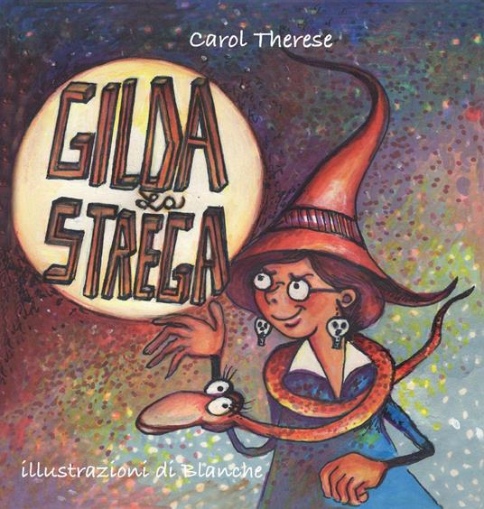 Gilda la strega - Carol Therese - copertina