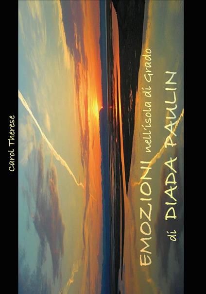 Emozioni nell'isola di Grado di Diada Paulin - Carol Therese - copertina