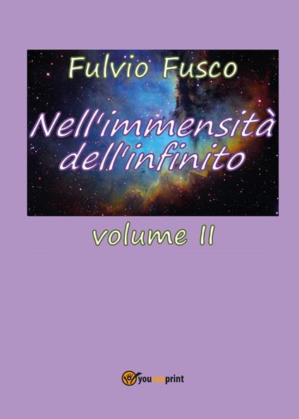 Nell'immensità dell'infinito. Vol. 2 - Fulvio Fusco - copertina