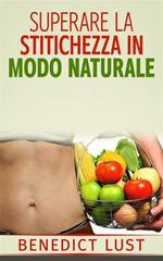 Superare la stitichezza in modo naturale