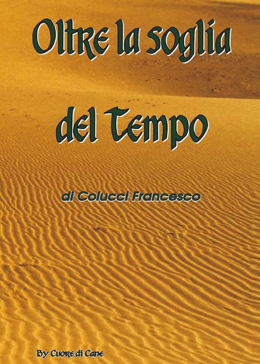 Oltre la soglia del tempo - Francesco Colucci - copertina