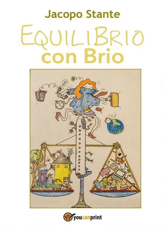 Equilibrio con brio - Jacopo Stante - ebook