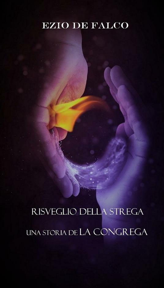 Risveglio della strega - Ezio De Falco - ebook