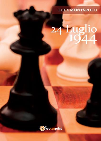 24 luglio 1944 - Luca Montarolo - copertina