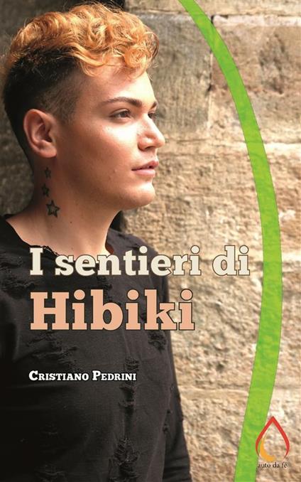 I sentieri di Hibiki - Cristiano Pedrini - ebook