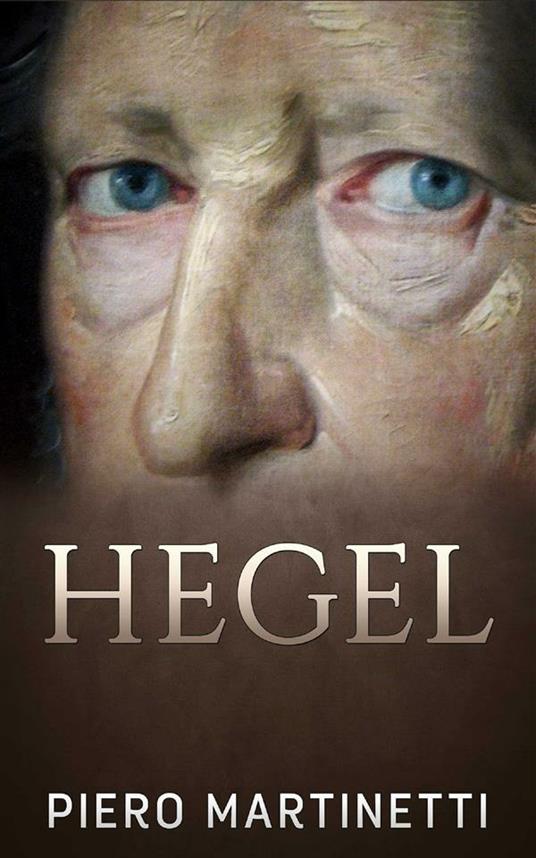 Hegel - Piero Martinetti - ebook