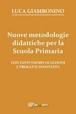 Nuove metodologie didattiche per la scuola primaria