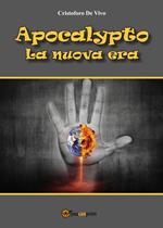 Apocalypto. La nuova era