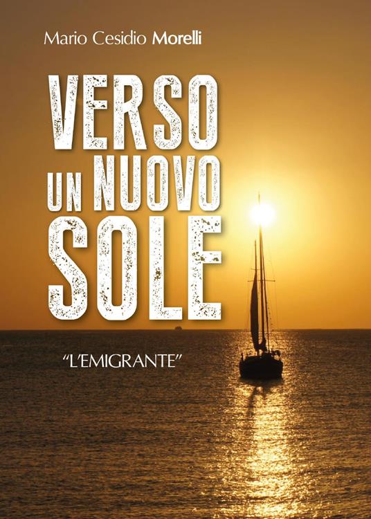 Verso un nuovo sole - Mario Cesidio Morelli - copertina