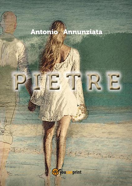 Pietre - Antonio Annunziata - copertina