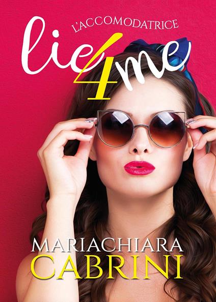 L' accomodatrice. Lie4me - Mariachiara Cabrini - copertina