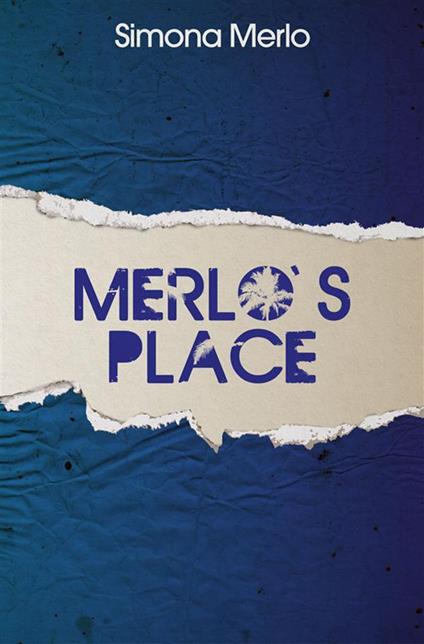 Merlo's place - Simona Merlo - ebook