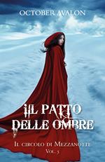 Il patto delle ombre. Il circolo di mezzanotte. Vol. 5