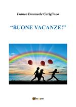  Buone Vacanze!