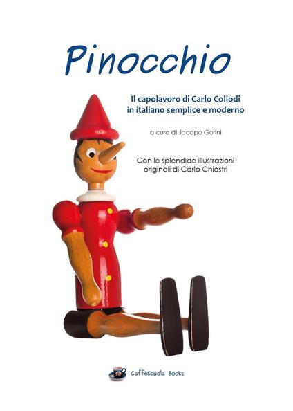 Pinocchio. Illustrato e in italiano semplice e moderno - Carlo Collodi - copertina