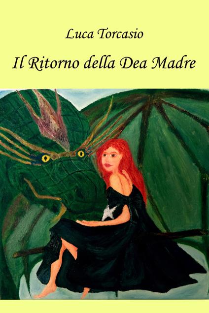 Il ritorno della dea madre - Luca Torcasio - copertina