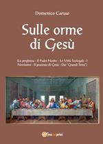 Sulle orme di Gesù