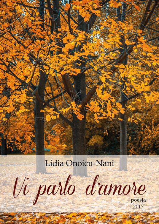 Vi parlo d'amore - Lidia Onoicu Nani - copertina
