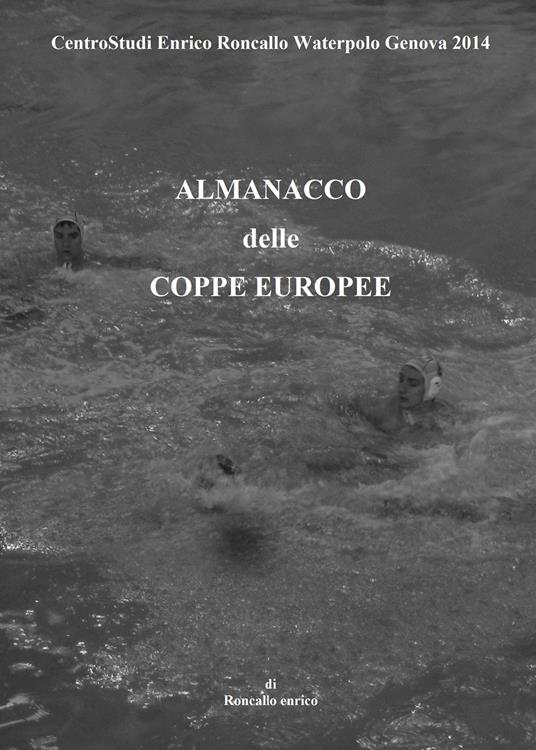 Almanacco delle coppe europee - Enrico Roncallo - copertina
